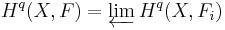 H^q(X,F) = \varprojlim H^q(X, F_i)