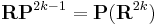 \mathbf{RP}^{2k-1} = \mathbf{P}(\mathbf{R}^{2k})