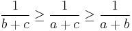 \frac 1 {b%2Bc} \ge \frac 1 {a%2Bc} \ge \frac 1 {a%2Bb} 