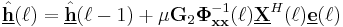  \underline{\hat{\mathbf{h}}}(\ell) = \underline{\hat{\mathbf{h}}}(\ell-1) %2B \mu\mathbf{G}_2\mathbf{\Phi}_\mathbf{xx}^{-1}(\ell) \underline{\mathbf{X}}^H(\ell) \underline{\mathbf{e}}(\ell)  