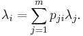 \lambda_i = \sum_{j=1}^m p_{ji} \lambda_j.