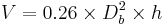 V={0.26 \times D_b^2 \times h}