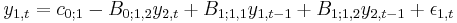 y_{1,t} = c_{0;1} - B_{0;1,2}y_{2,t} %2B B_{1;1,1}y_{1,t-1} %2B B_{1;1,2}y_{2,t-1} %2B \epsilon_{1,t}\,