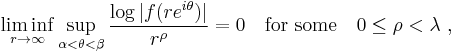 \liminf_{r \to \infty} \sup_{\alpha < \theta < \beta} \frac{\log|f(re^{i\theta})|}{r^\rho} = 0 \quad \text{for some} \quad 0 \leq \rho < \lambda~,