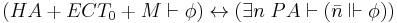 (HA %2B ECT_0 %2B M \vdash \phi) \leftrightarrow (\exist n \; PA \vdash (\bar{n} \Vdash \phi))