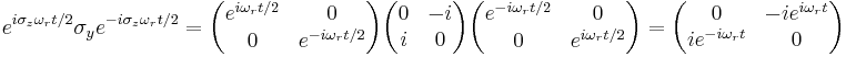  e^{i \sigma_z \omega_r t/2}\sigma_y e^{-i \sigma_z \omega_r t/2} = \begin{pmatrix}
e^{i\omega_r t/2} & 0 \\
0 & e^{-i\omega_r t/2} \end{pmatrix}
\begin{pmatrix}
0 & -i \\
i & 0 \end{pmatrix}
\begin{pmatrix}
e^{-i\omega_r t/2} & 0 \\
0 & e^{i\omega_r t/2} \end{pmatrix}=
\begin{pmatrix}
0 & -i e^{i\omega_r t} \\
i e^{-i\omega_r t} & 0 \end{pmatrix}
