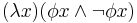 (\lambda x)(\phi x \and \neg \phi x)