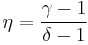 \eta=\frac{\gamma -1}{\delta -1}