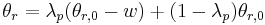  \theta_{r} = \lambda_{p}(\theta_{r,0}-w)%2B(1-\lambda_{p})\theta_{r,0} 