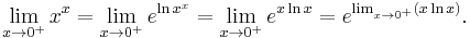 
\lim_{x \to 0^%2B} x^x
= \lim_{x \to 0^%2B} e^{\ln x^x}
= \lim_{x \to 0^%2B} e^{x \ln x}
= e^{\lim_{x \to 0^%2B} (x \ln x)}.
