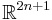 \mathbb{R}^{2n%2B1}