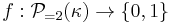 f�: \mathcal{P}_{=2}(\kappa) \to \{0,1\}