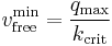 v^\min_\text{free} = \frac{q_\max}{k_\text{crit}}