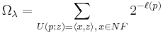 \Omega_{\lambda} = \sum_{U (p:z) = \langle x,z \rangle,\,x\in NF} 2^{-\ell(p)}