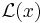 \mathcal{L}(x)