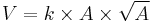 V = k\times A \times\sqrt{A}