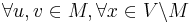 \forall u,v \in M, \forall x\in V \backslash M