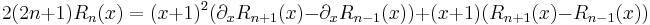 2(2n%2B1)R_n(x)=(x%2B1)^2(\partial_x R_{n%2B1}(x)-\partial_x R_{n-1}(x))%2B(x%2B1)(R_{n%2B1}(x)-R_{n-1}(x))