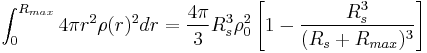 
\int_0^{R_{max}} 4\pi r^2 \rho (r)^2 dr = \frac{4\pi}{3} R_s^3 \rho_0^2 
\left[1-\frac{R_s^3}{(R_s%2BR_{max})^3}\right]
