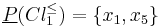 \underline{P}(Cl_1^{\leq}) = \{x_1,x_5\}