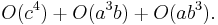 O(c^4) %2B O(a^3 b) %2B O(a b^3) . \,\!