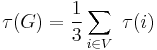 \tau (G) = \frac{1}{3} \sum_{i\in V} \ \tau (i)