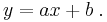 y = ax %2B b\;.