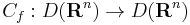 C_f�: D(\mathbf{R}^n)\to D(\mathbf{R}^n)