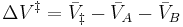 \Delta V^{\ddagger} =  \bar{V}_{\ddagger} - \bar{V}_A - \bar{V}_B 