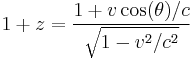 1%2B z = \frac{1 %2B v \cos (\theta)/c}{\sqrt{1-v^2/c^2}}