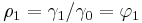 \rho_1 = \gamma_1 / \gamma_0 = \varphi_1