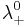 \lambda_%2B^0