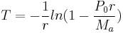  T = -\frac{1}{r}ln(1-\frac{P_0r}{M_a}) 