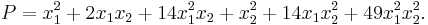 
P=x_1^2 %2B 2x_1x_2 %2B 14x_1^2x_2 %2B x_2^2 %2B 14x_1x_2^2 %2B 49x_1^2x_2^2.
