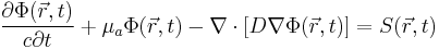  \frac{\partial \Phi(\vec{r},t)}{c\partial t} %2B \mu_a\Phi(\vec{r},t) - \nabla \cdot [D\nabla\Phi(\vec{r},t)] = S(\vec{r},t)