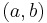 \textstyle \left(  a,b\right)  