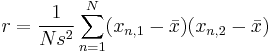 r = \frac{1}{Ns^2} \sum_{n=1}^{N} (x_{n,1} - \bar{x}) ( x_{n,2} - \bar{x}) 