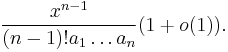 \frac{x^{n-1}}{(n-1)!a_1\ldots a_n}(1%2Bo(1)).