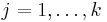 j=1,\ldots,k