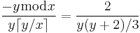 \frac{-y\bmod x}{y\lceil y/x\rceil} = \frac2{y(y%2B2)/3}