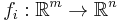 f_i:\mathbb{R}^m \to \mathbb{R}^n