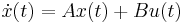 \dot{x}(t)=Ax(t)%2BBu(t)\, 