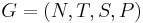 G = (N, T, S, P)