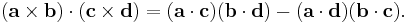 (\mathbf{a} \times \mathbf{b}) \cdot (\mathbf{c} \times \mathbf{d}) = (\mathbf{a} \cdot \mathbf{c})(\mathbf{b} \cdot \mathbf{d}) - (\mathbf{a} \cdot \mathbf{d})(\mathbf{b} \cdot \mathbf{c}).