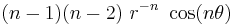  (n-1)(n-2)~r^{-n}~\cos(n\theta) 