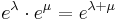 e^{\lambda} \cdot e^{\mu} = e^{\lambda%2B\mu}