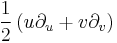  \frac{1}{2} \left( u \partial_u %2B v \partial_v \right) 