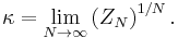 \kappa=\lim_{N\rightarrow\infty}\left(Z_{N}\right)^{1/N}.