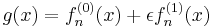 g(x)=f^{(0)}_n(x) %2B \epsilon f^{(1)}_n(x)