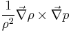  \frac{1}{\rho^2}\vec \nabla \rho \times \vec \nabla p 